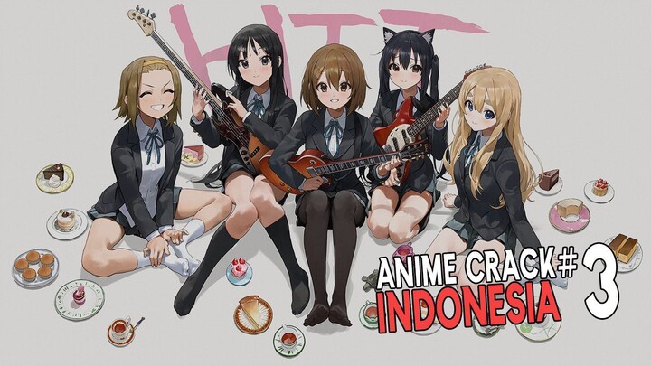 Nostalgia dulu | Anime Crack Indonesia #3