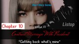 Ch.10 || Contract Marriage With President - Getting back what's mine #jenlisaff