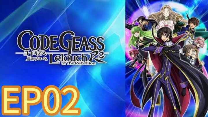 Code Geass: Lelouch of the Rebellion S02 EP02 ENGLISH DUBBED