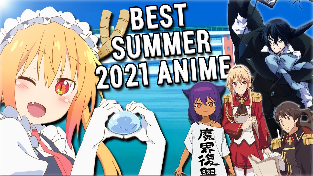 Summer 2021 Anime Chart v1.0 [AniChart] - Otaku Tale