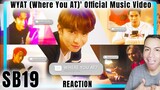 SB19 WYAT (Where You AT) Official Music Video | REACTION