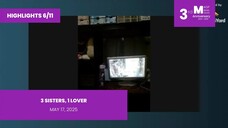 HIGHLIGHTS 6/11: 3 Sisters, 1 Lover • May 17, 2025 | Magpakailanman