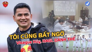 Kiatisak hóa nhà Tiên Tri! Lý do "BẤT NGỜ" Vleague hủy, HAGL chưa Vô Địch,