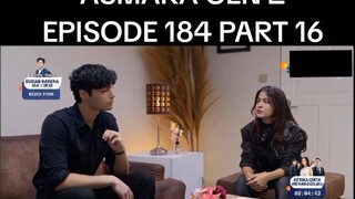 ASMARA GEN Z EPISODE 184 FULL