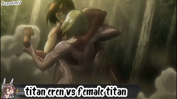 Titan Eren vs Female Titan|Attack on Titan|