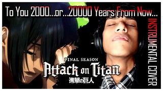 二千年... 若しくは... 二万年後の君へ・・・ To You 2000…or…20000 Years From Now…Off Vocal/Full Instrumental Cover