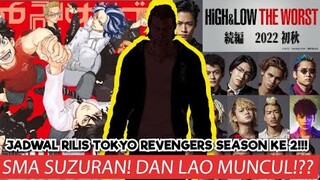 TOKYO REVENGERS SEASON 2 & HIGH AND LOW THE WORST MOVIE KE 2! SMA SUZURAN DAN LAO MUNCUL KEMBALI!!