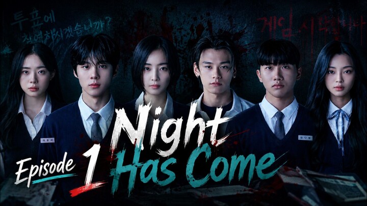 Night Has Come (2023) Episode 1 || Recap & Review Drama