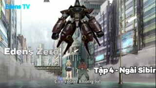 Edens Zero Tập 4 - Ngài Sibir