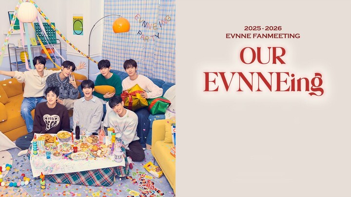 EVNNE - 2026 Fanmeeting 'OUR EVNNEing' in Seoul [2026.01.04]