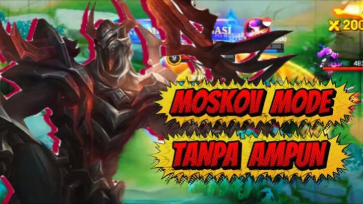[TA] MOSKOV MODE TANPA AMPUN😱