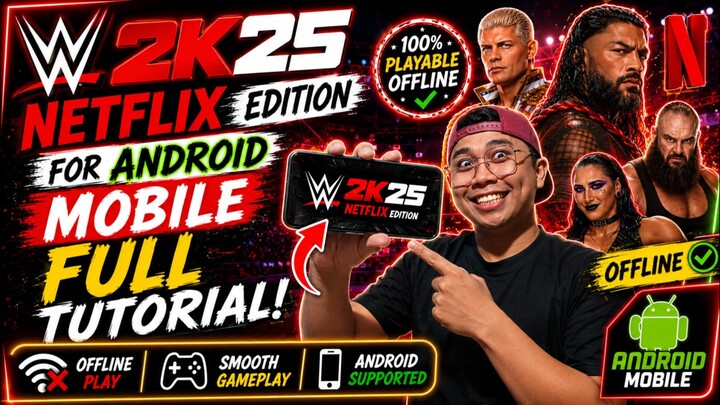 WWE 2K25 NETFLIX EDITION OFFLINE FOR ANDROID MOBILE FULL TUTORIAL NO LAG