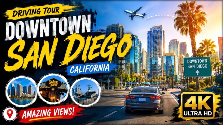 4K drive today Downtown San Diego California 加利福尼亚州圣地亚哥市中心 كاليفرنيا