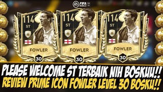 REVIEW ICON PRIME FOWLER LEVEL 30 DI EVENT NATIONAL HEROES | FIFA MOBILE 23 | FIFA MOBILE INDONESIA