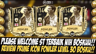 REVIEW ICON PRIME FOWLER LEVEL 30 DI EVENT NATIONAL HEROES | FIFA MOBILE 23 | FIFA MOBILE INDONESIA