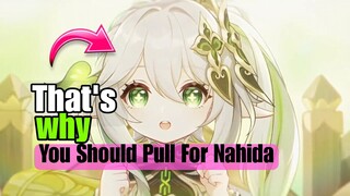 8 reasons why you should pull for Nahida... [ Genshin Impact ]