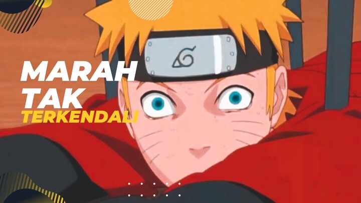 [EPIC AMV] - MARAH TAK TERKENDALI