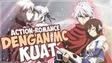 10 Anime Action Romance Dengan Karakter Utama Super Kuat