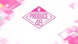 Produce 48 Ep. 1 [Eng Sub] 720p