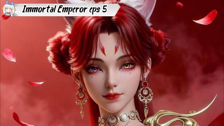 The Return of the Immortal Emperor episode 5