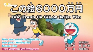 Doraemon Tập 655 : Bức Tranh Có Giá 60 Triệu Yên & Kẹo Trì Hoãn Âm Thanh