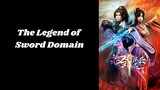 The Legend of Sword Domain Ep.137 Sub Indo