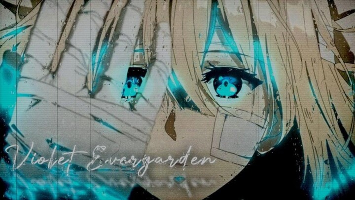 Violet Evergarden [AMV] - sad