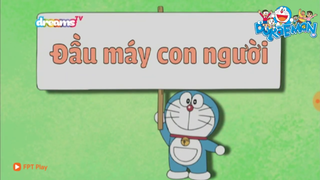 [S10] doraemon tiếng việt - đầu máy con người