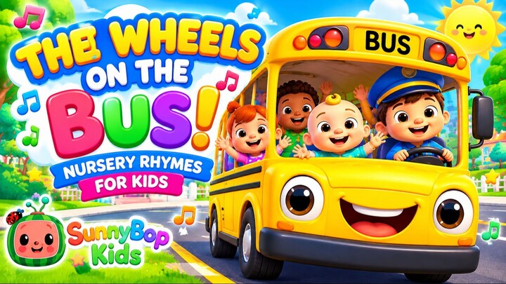 🚌 The Wheels on the Bus Go Round and Round 2!!! 🎶 | Kids Songs & Nursery Rhymes | SunnyBop Kids