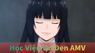 Học Viện Đỏ Đen -AMV