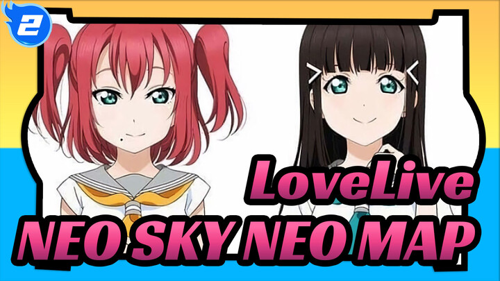 [LoveLive!] NEO SKY,NEO MAP!(EN Ver.)_C2