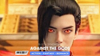 Against The Gods Episode 20 Sub Indonesia