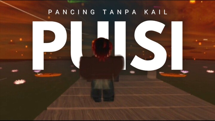 PANCING TANPA KAIL MONOLOG BY:VAEXILOR!!