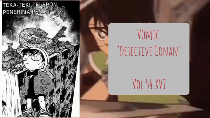 Detective Conan : Teka Teki Telepon Penerima Pesan Vol 54.XVI