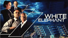 White Elephant 2022 (Action/Thriller)