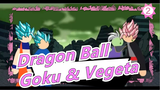 [Dragon Ball] Goku, Vegeta, Goku Hitam & Zamasu_2