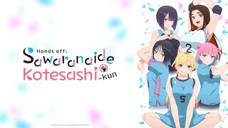 Hands Off: Sawaranaide Kotesashi-kun episode 2