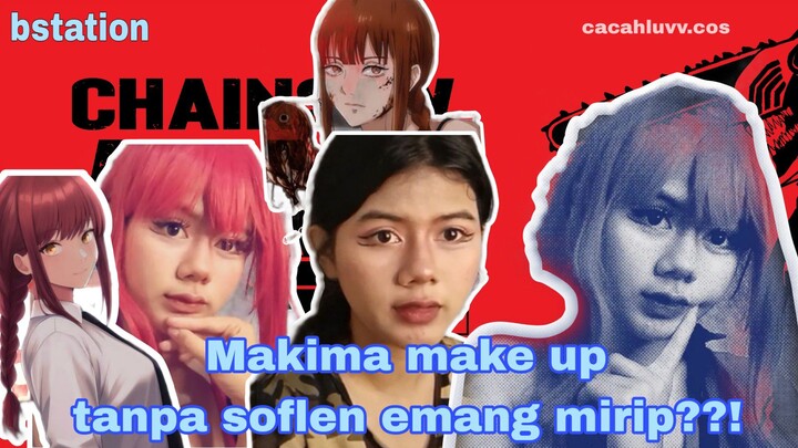 [ Make up ] Makima Cosplay || challenge tanpa soflens emang bisa mirip  !?