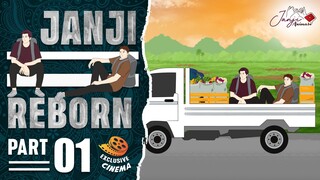 JANJI REBORN Part 1 - Drama Animasi