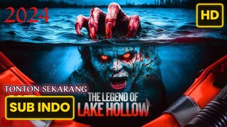 The Legend of Lake Hollow 2024 SUB INDO