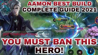 NEW HERO AAMON BEST BUILD COMPLETE GUIDE 2021 | TUTORIAL | THE REGEN GOD |  MOBILE LEGENDS
