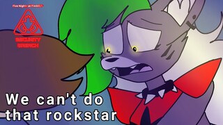 We can't do that rockstar // Fnaf security breach// Roxanne AU part 3