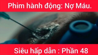 Phim hành động: Nợ Máu #48