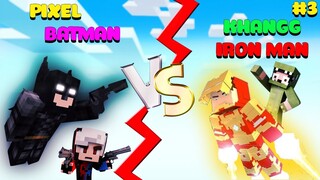 SIÊU ANH HÙNG NOOB TEAM #3: KHANGG SỞ HỮU BỘ GIÁP CỦA IRON MAN ** TRẬN CHIẾN BATMAN VS IRONMAN