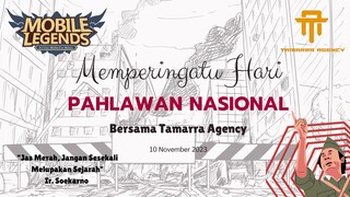 [𝐓𝐀] Memperingati Hari Pahlawan Nasional Bersama Tamarra Agency | Project #WEARETAMARRA