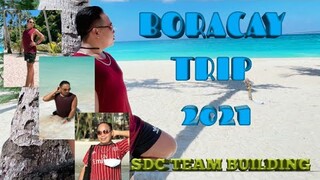 BORACAY TRIP 2021(SDC team building) #Vlogtravel001