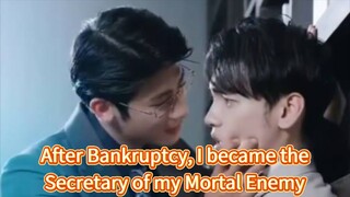 🇨🇳 [2024] After Bankruptcy, I became the Secretary of my Mortal Enemy | EngSub