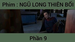 Phim: Ngũ Long Thiên Bối #9