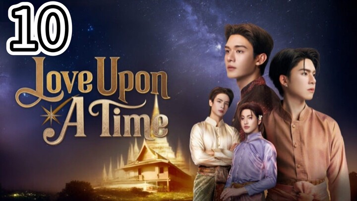 🇹🇭 BL for adults only- LOVE UPON A TIME- English Sub- Episode 10