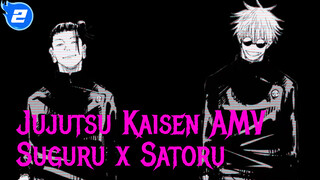 I Thought My Passion Had Burned Out | Suguru Geto x Satoru Gojo | Jujutsu Kaisen AMV_2